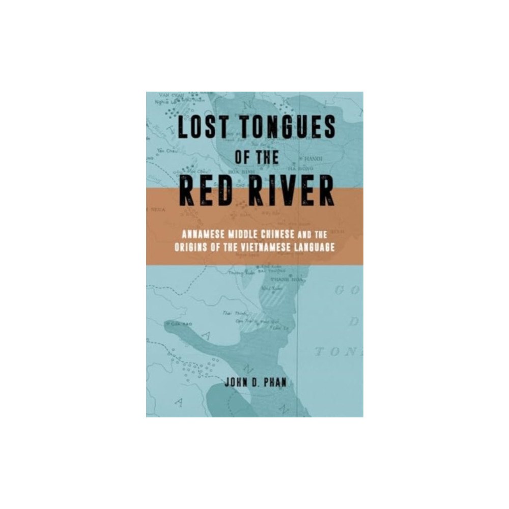 Harvard university press Lost Tongues of the Red River (inbunden, eng)