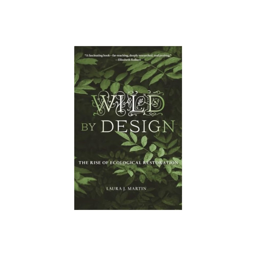 Harvard university press Wild by Design (häftad, eng)