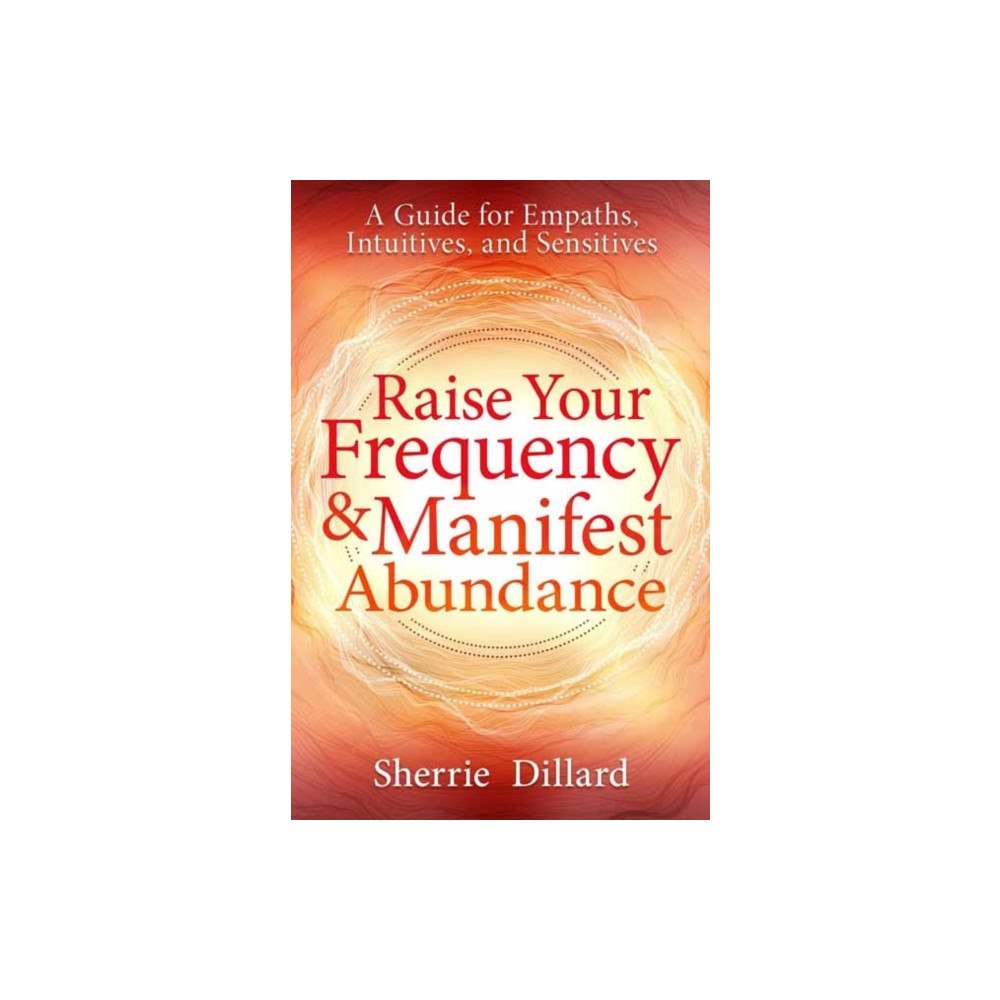 Llewellyn Publications,U.S. Raise Your Frequency and Manifest Abundance (häftad, eng)