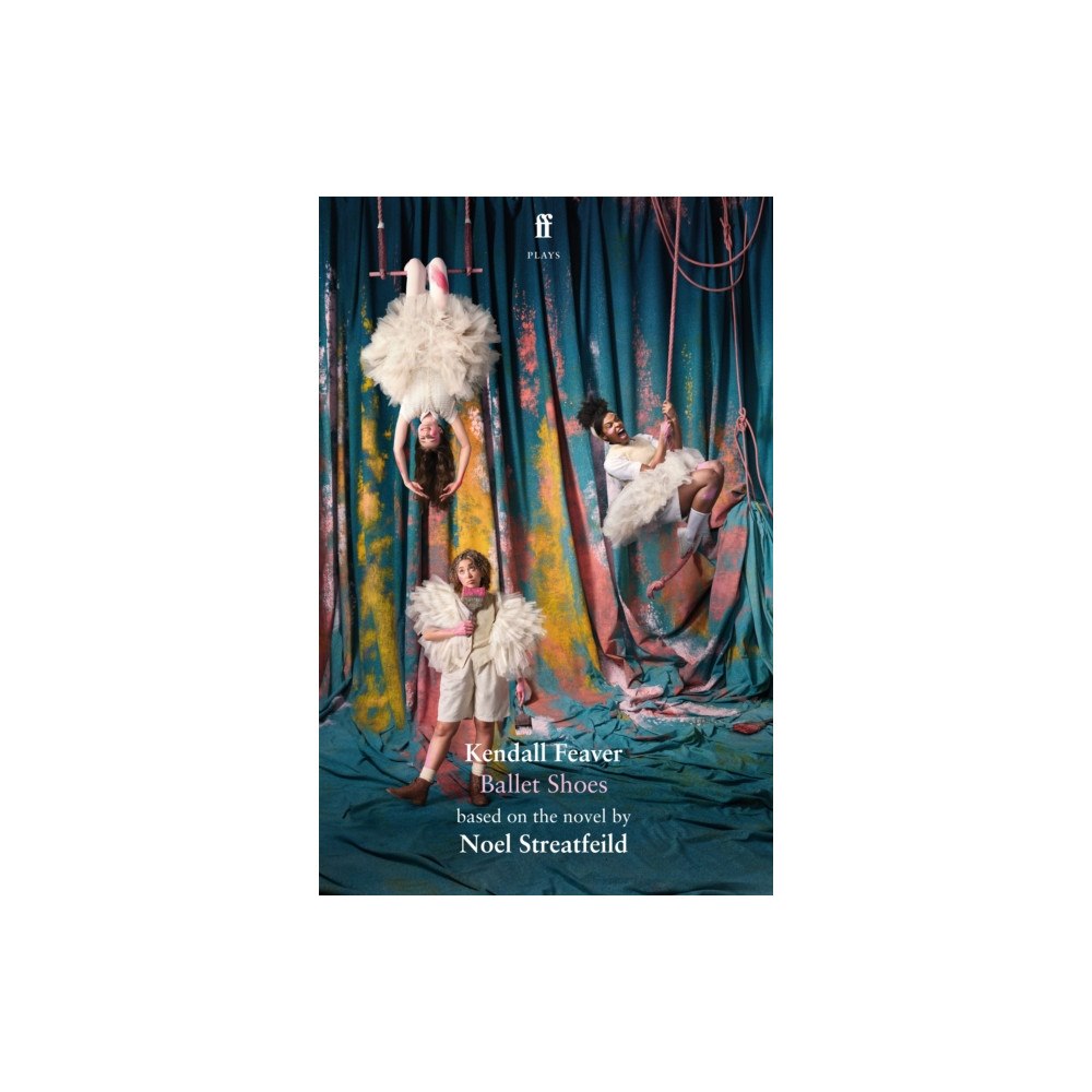 Faber & Faber Ballet Shoes (häftad, eng)