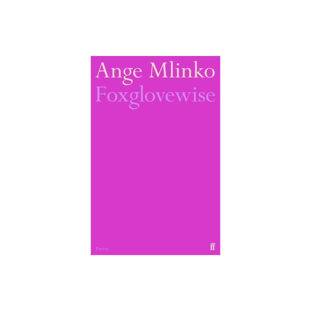 Faber & Faber Foxglovewise (häftad, eng)