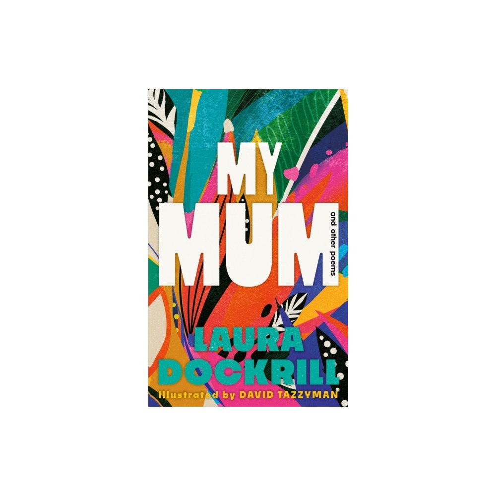 Faber & Faber My Mum and Other Poems (inbunden, eng)