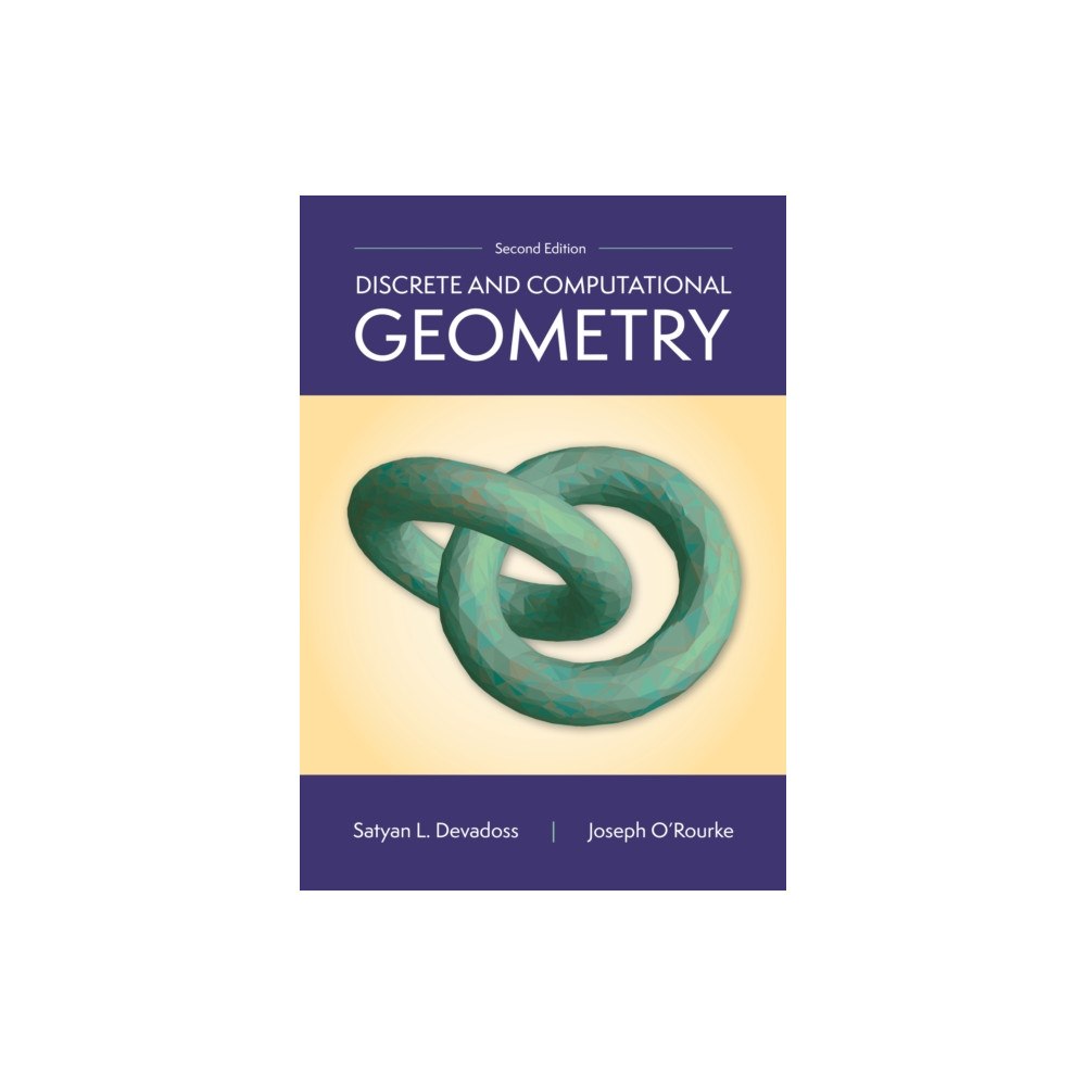Princeton University Press Discrete and Computational Geometry, 2nd Edition (inbunden, eng)