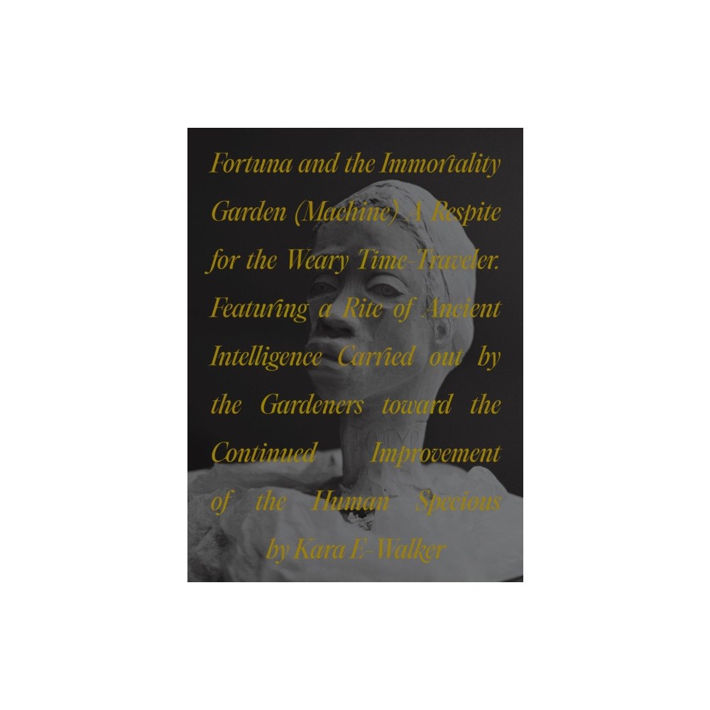 Princeton University Press Fortuna and the Immortality Garden (Machine) (häftad, eng)