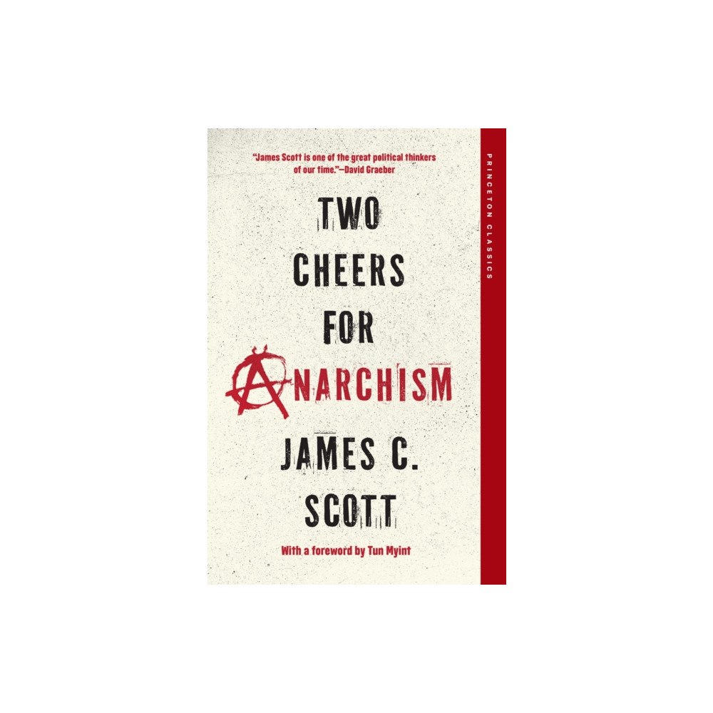 Princeton University Press Two Cheers for Anarchism (häftad, eng)