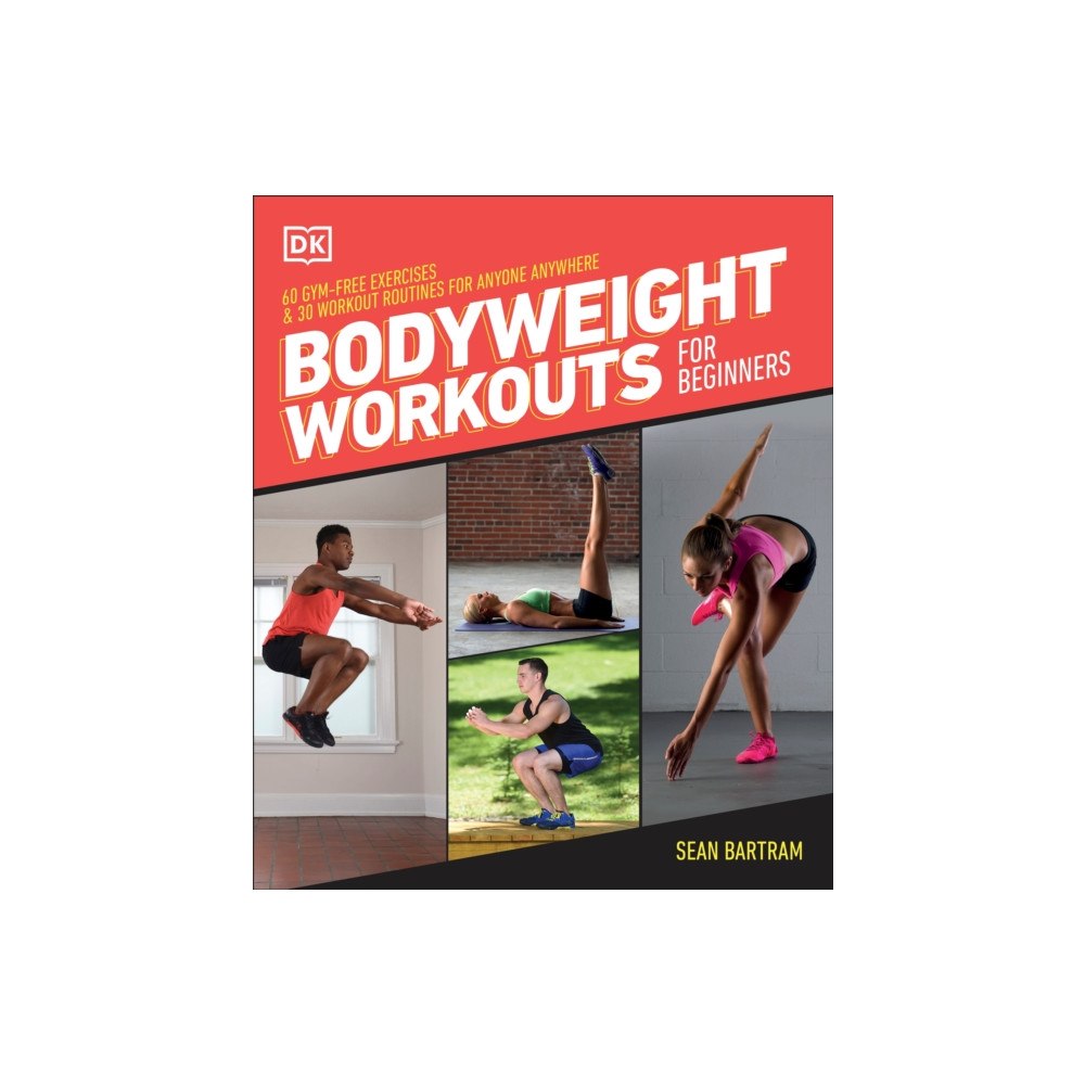 DK Bodyweight Workouts for Beginners (häftad, eng)