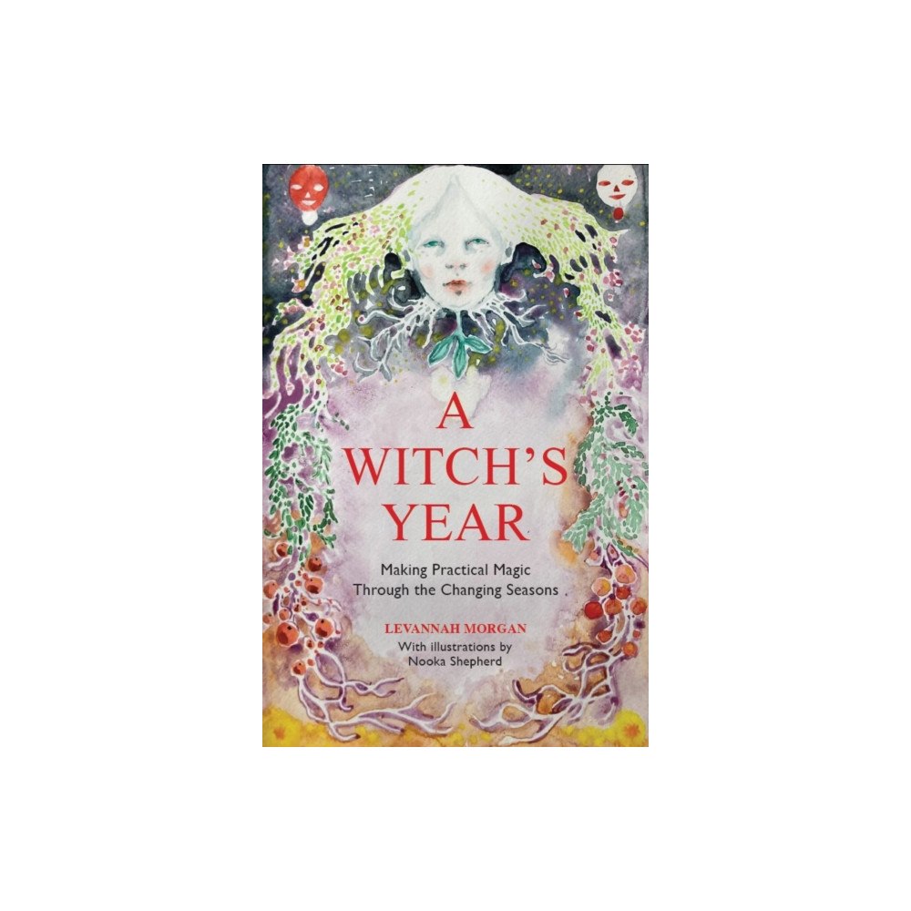 The Crowood Press Ltd A Witch’s Year (inbunden, eng)