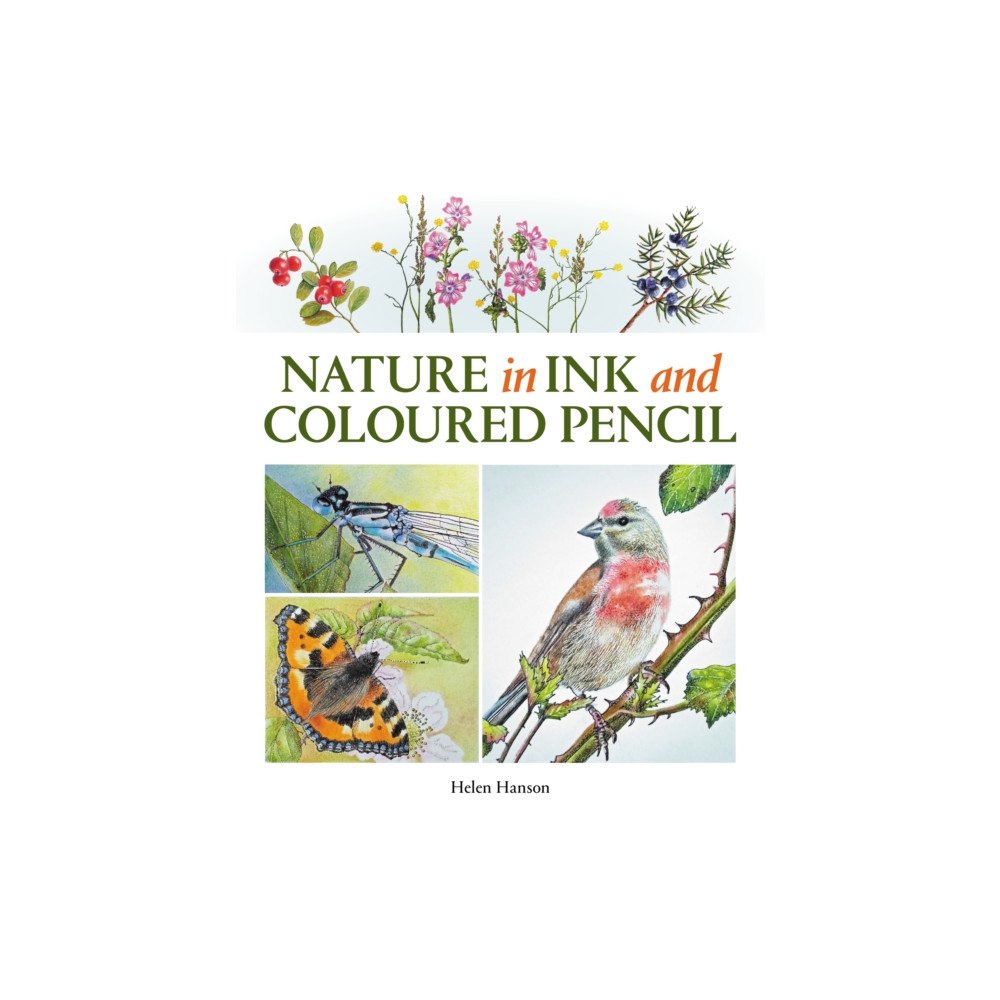 The Crowood Press Ltd Nature in Ink and Coloured Pencil (häftad, eng)