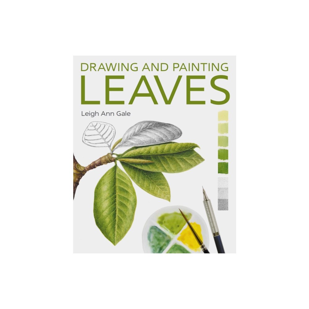 The Crowood Press Ltd Drawing and Painting Leaves (häftad, eng)