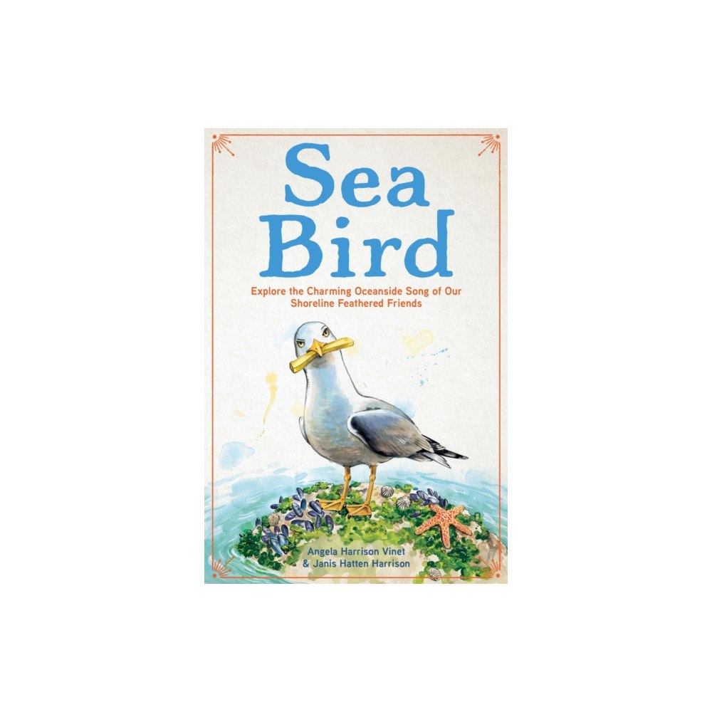 Quarto Publishing Group USA Inc Sea Bird (inbunden, eng)