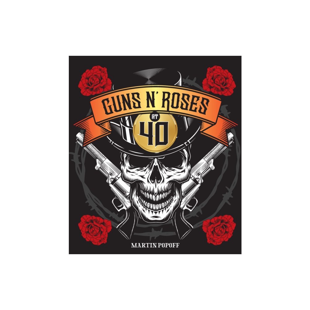 Quarto Publishing Group USA Inc Guns N' Roses at 40 (inbunden, eng)