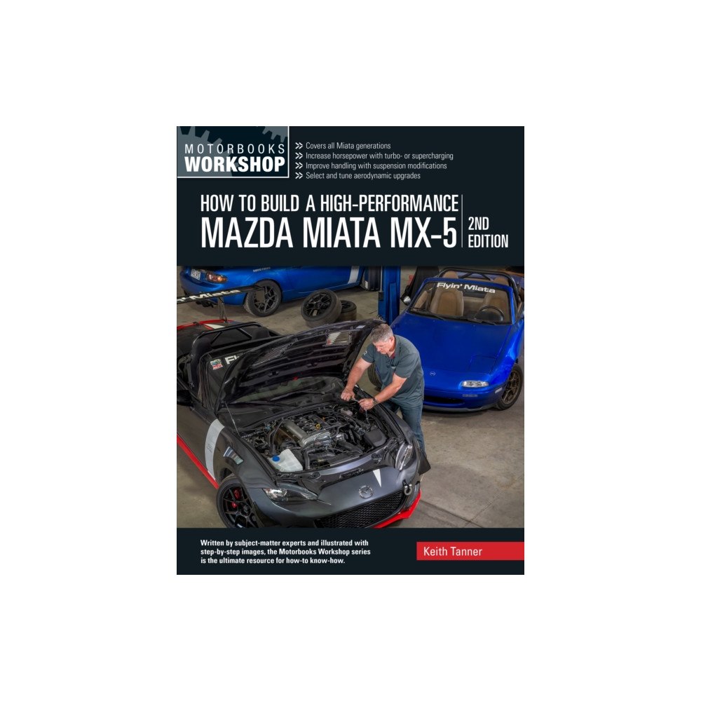 Quarto Publishing Group USA Inc How to Build a High-Performance Mazda Miata MX-5, 2nd Edition (häftad, eng)