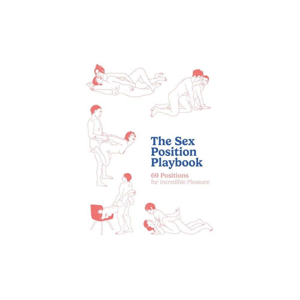 Quarto Publishing Group USA Inc The Sex Position Playbook (inbunden, eng)