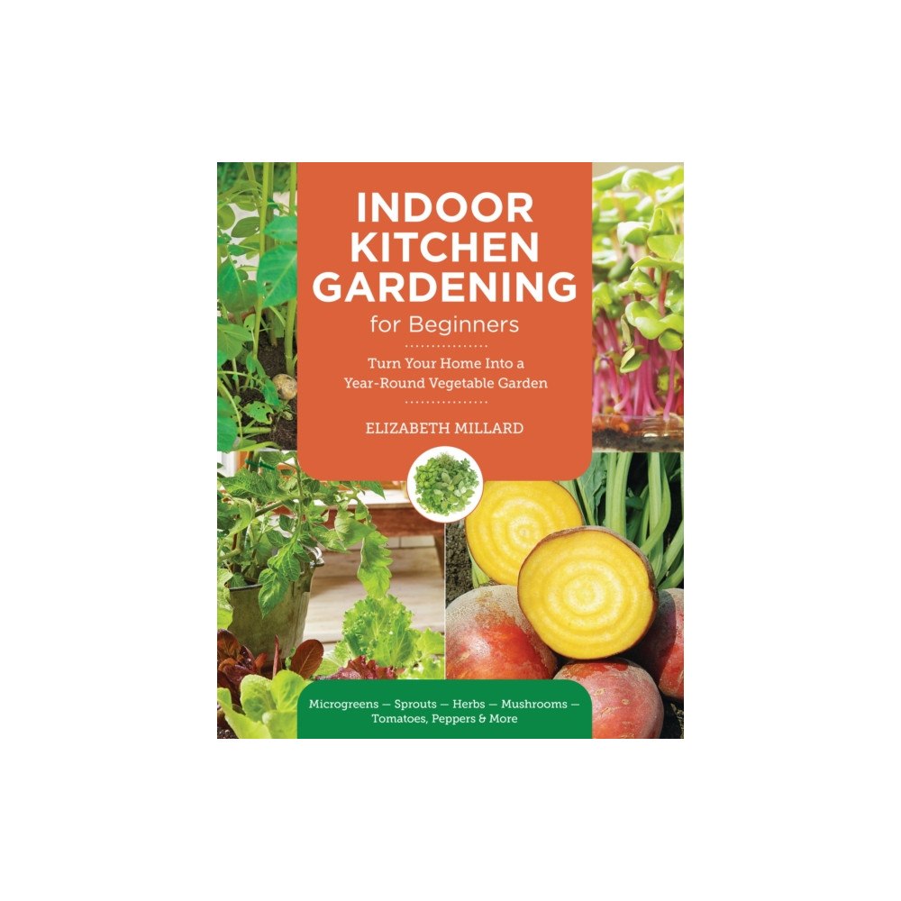 New Shoe Press Indoor Kitchen Gardening for Beginners (häftad, eng)