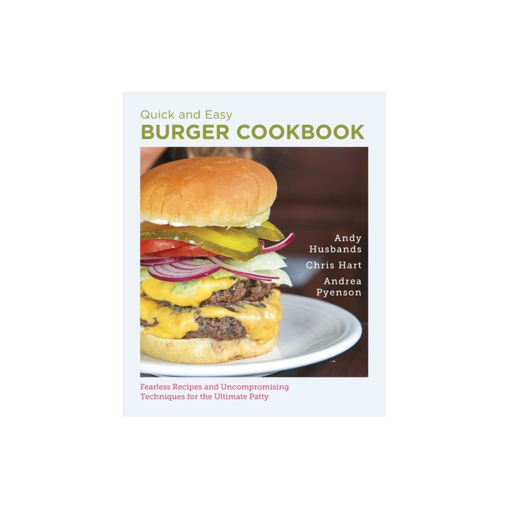 New Shoe Press Quick and Easy Burger Cookbook (häftad, eng)