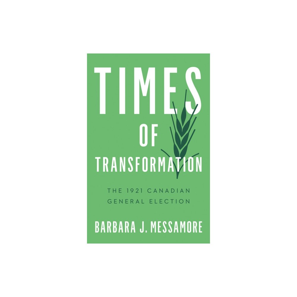 University of british columbia press Times of Transformation (häftad, eng)