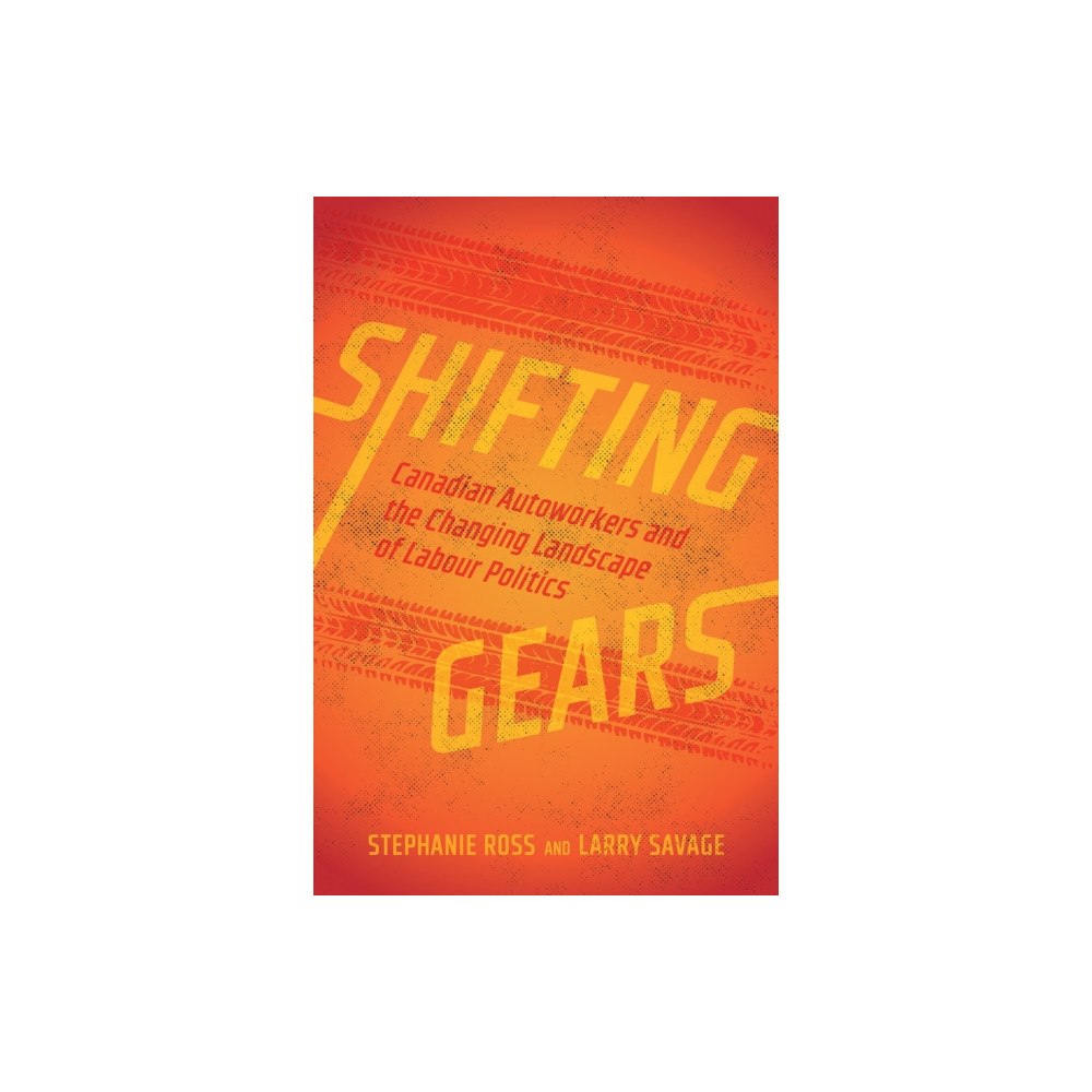 University of british columbia press Shifting Gears (häftad, eng)