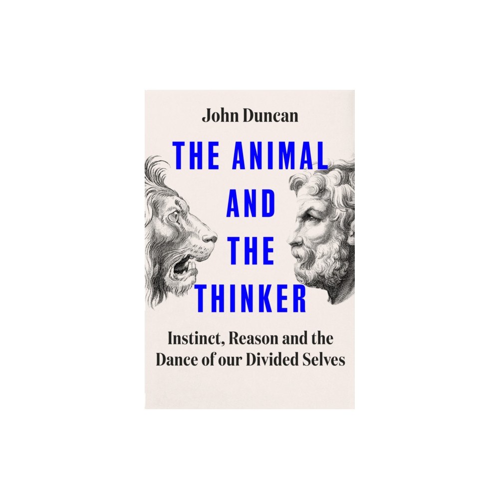 Ebury Publishing The Animal and the Thinker (inbunden, eng)