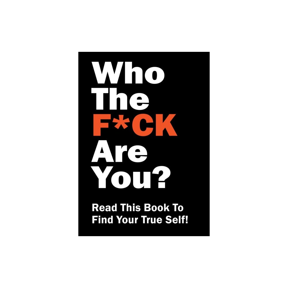 Quarto Publishing Group USA Inc Who the F*ck Are You? (häftad, eng)
