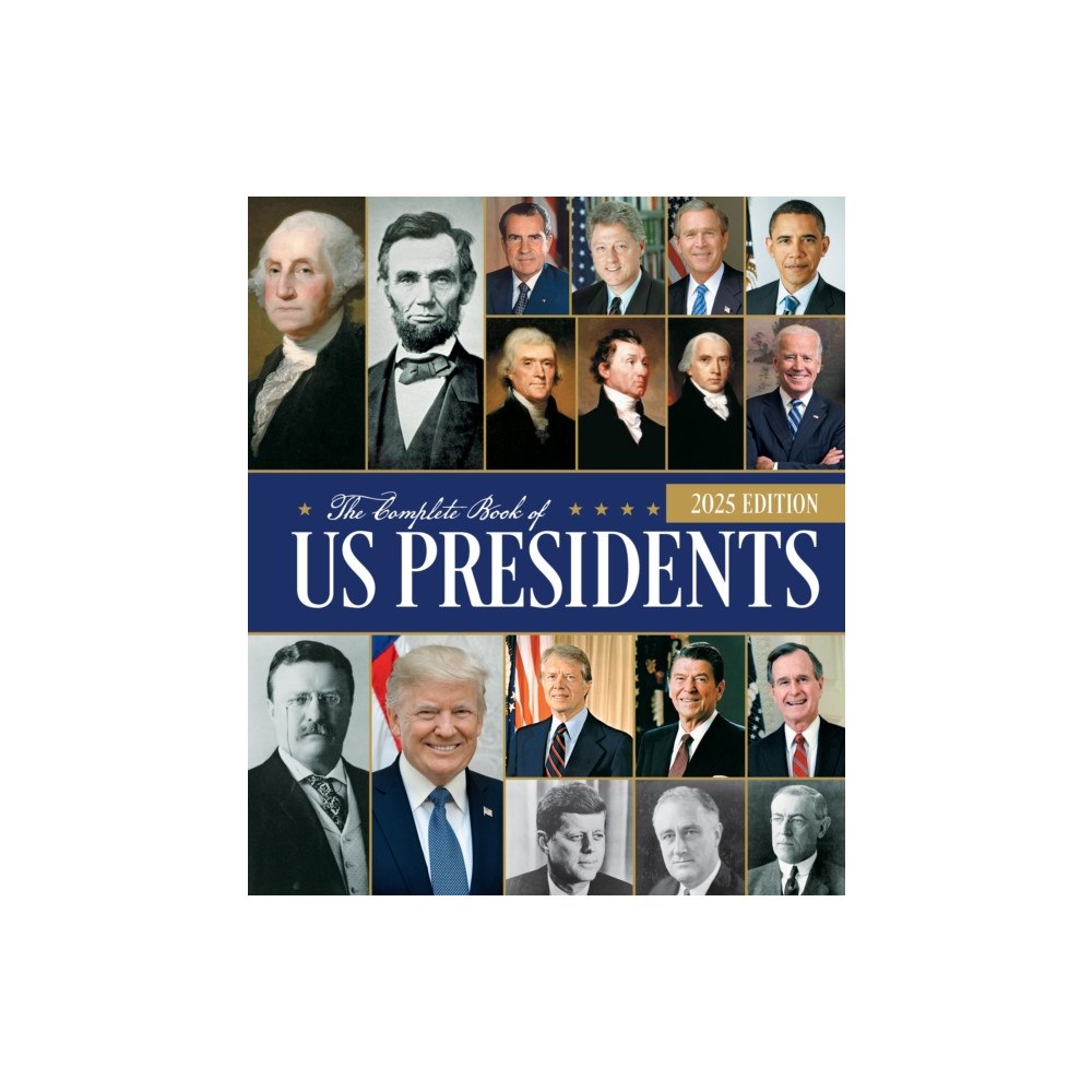 Quarto Publishing Group USA Inc The Complete Book of US Presidents, Fifth Edition (inbunden, eng)