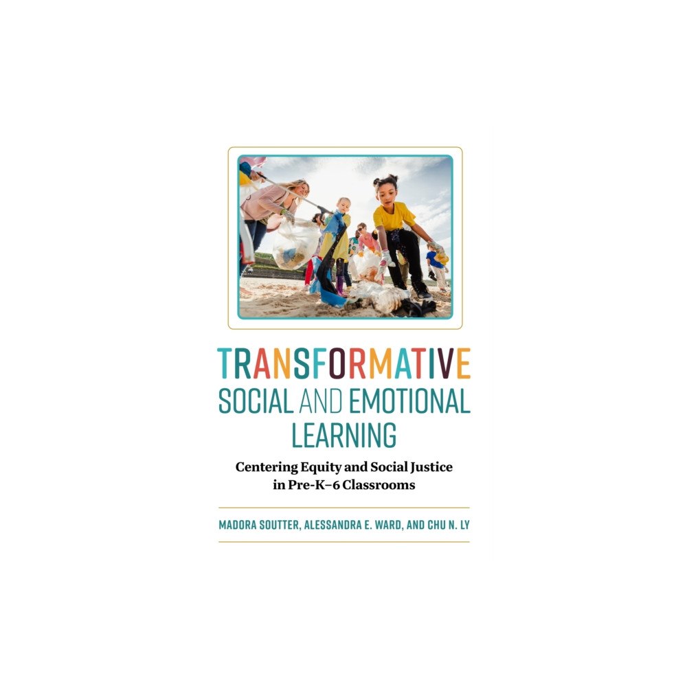 Teachers' College Press Transformative Social and Emotional Learning (häftad, eng)
