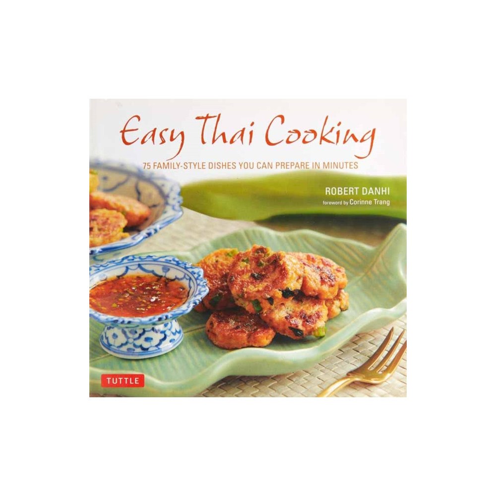 Tuttle Publishing Easy Thai Cooking (inbunden, eng)