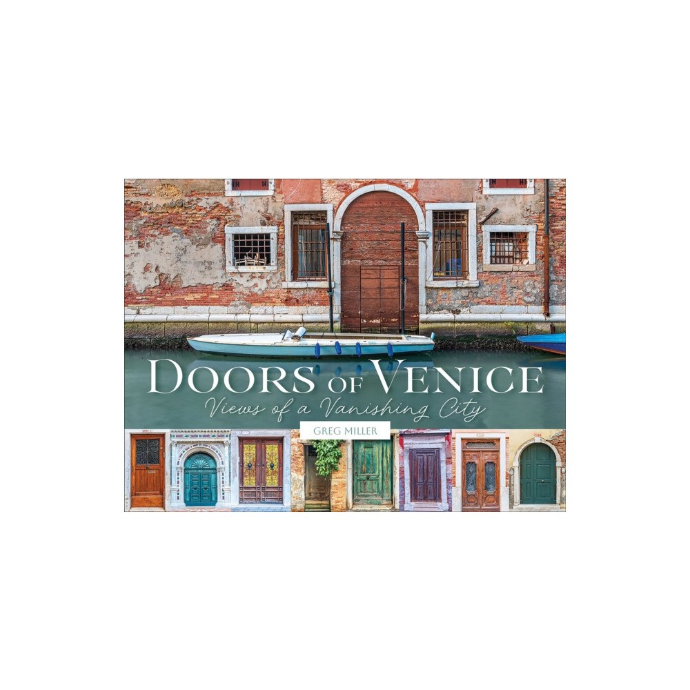 Schiffer Publishing Ltd Doors of Venice (inbunden, eng)