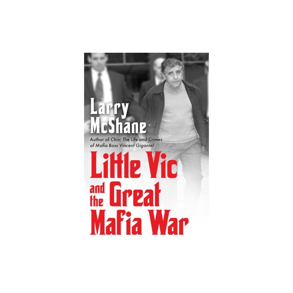 Citadel Press Inc.,U.S. Little Vic and the Great Mafia War (inbunden, eng)