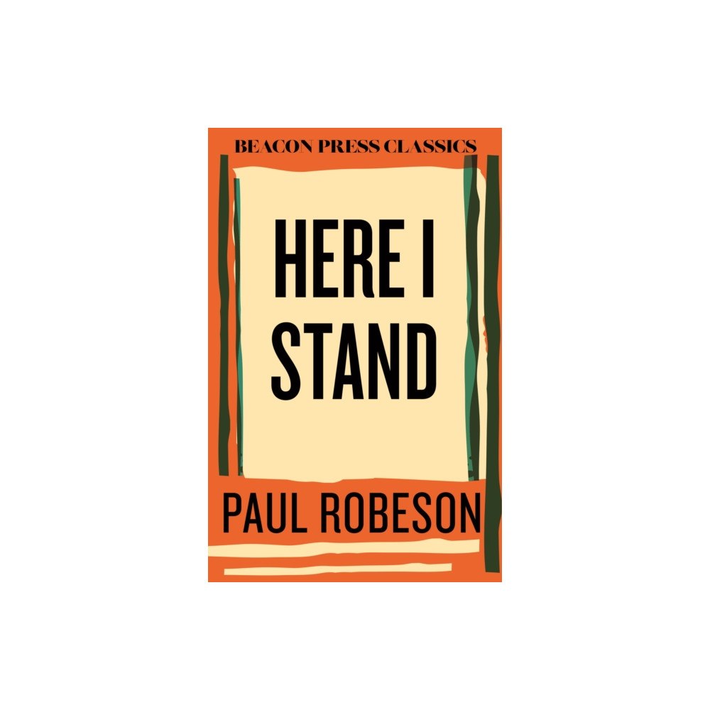 Beacon Press Here I Stand (inbunden, eng)