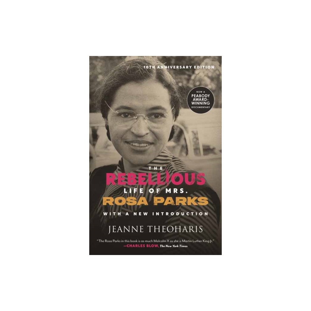 Beacon Press The Rebellious Life of Mrs. Rosa Parks (10th Anniversary Edition) (häftad, eng)