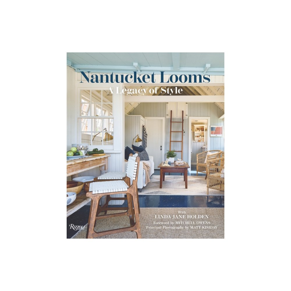 Rizzoli International Publications Nantucket Looms (inbunden, eng)