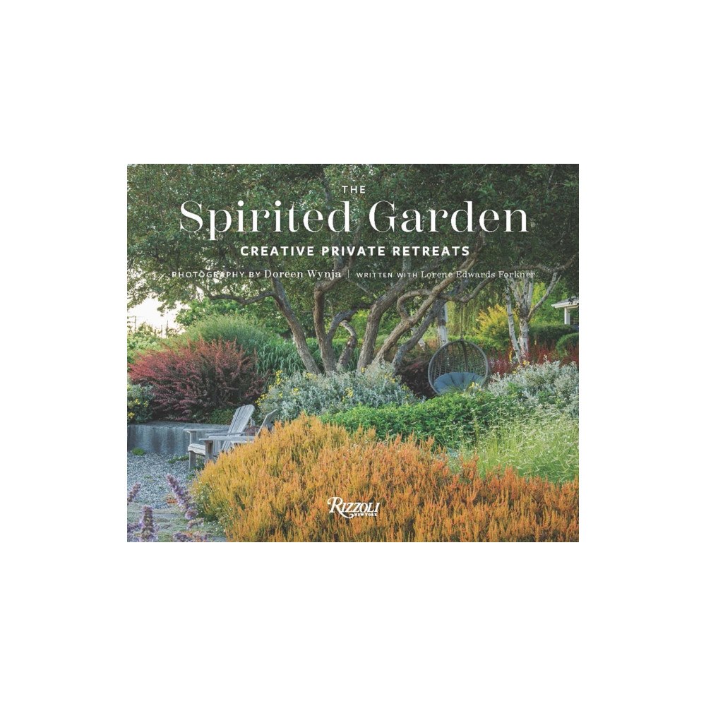 Rizzoli International Publications The Spirited Garden (inbunden, eng)