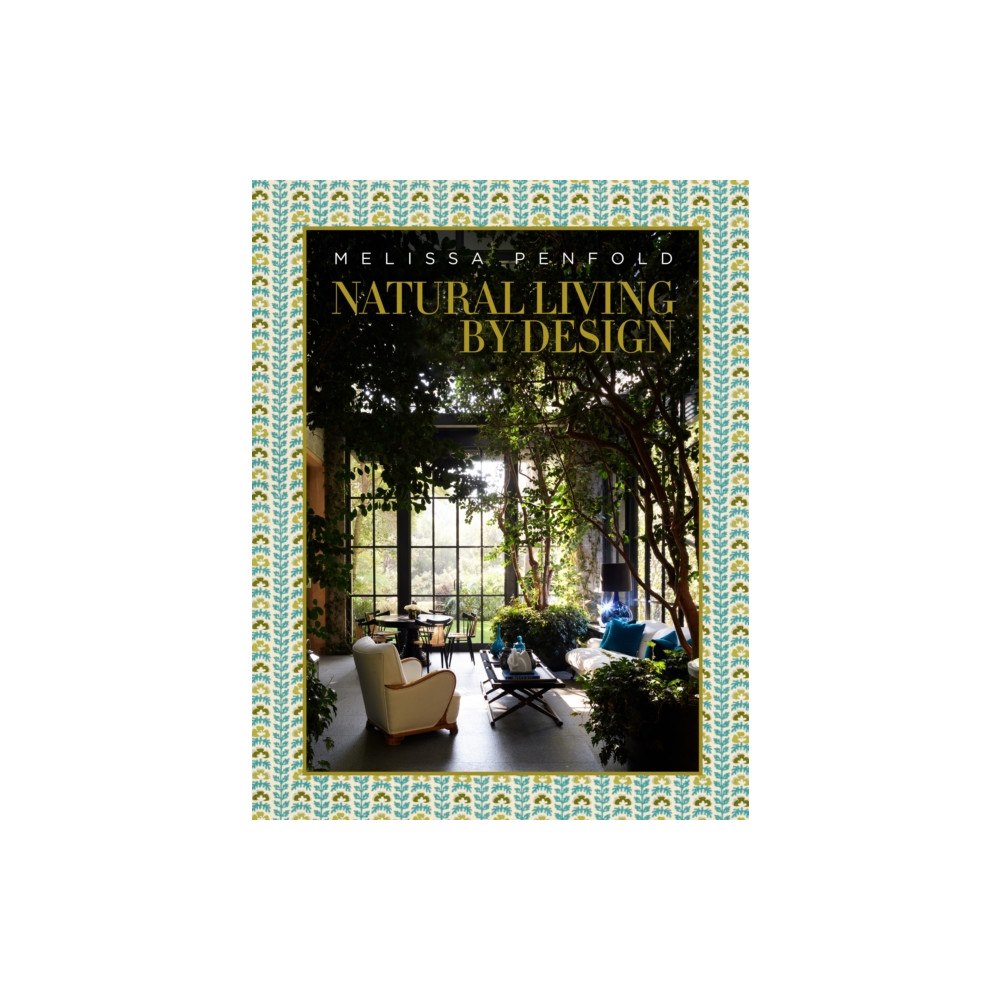 Vendome Press Natural Living by Design (inbunden, eng)