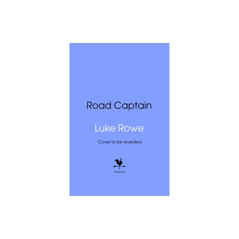 Transworld publishers ltd Road Captain (inbunden, eng)