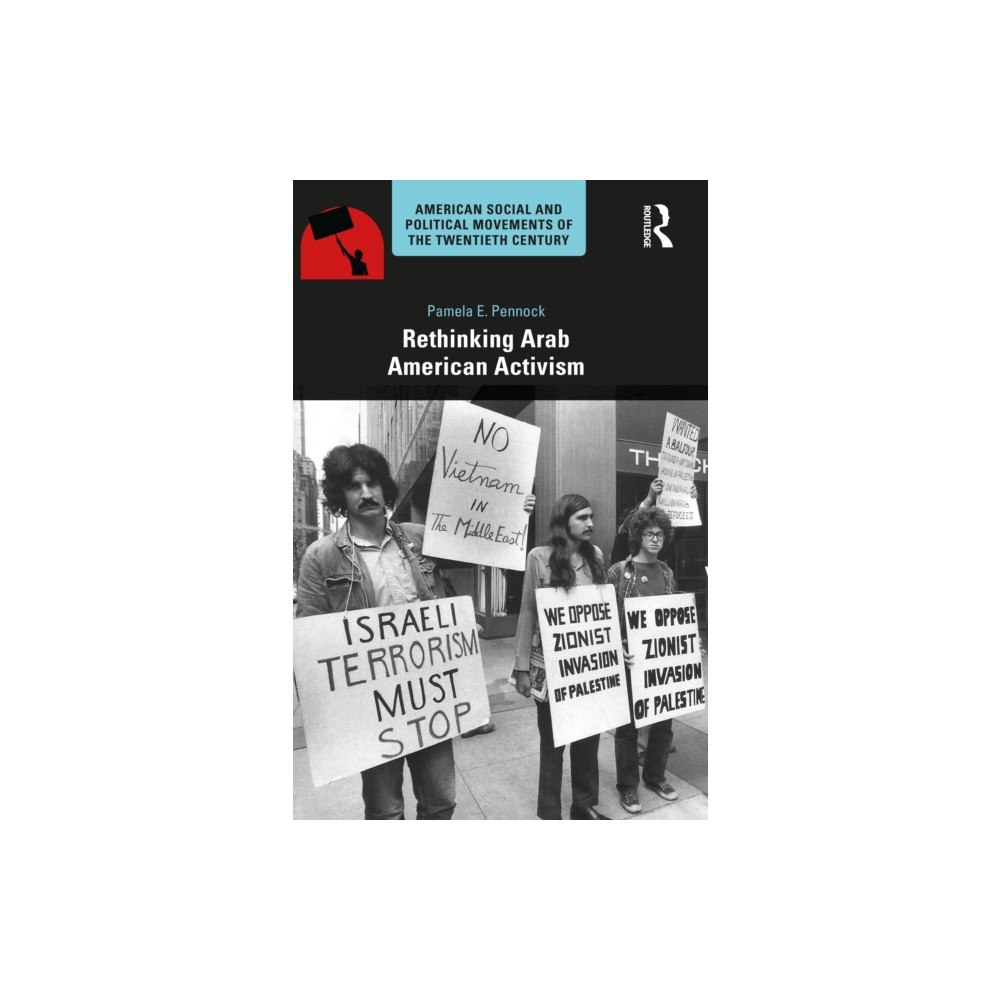 Taylor & francis ltd Rethinking Arab American Activism (häftad, eng)