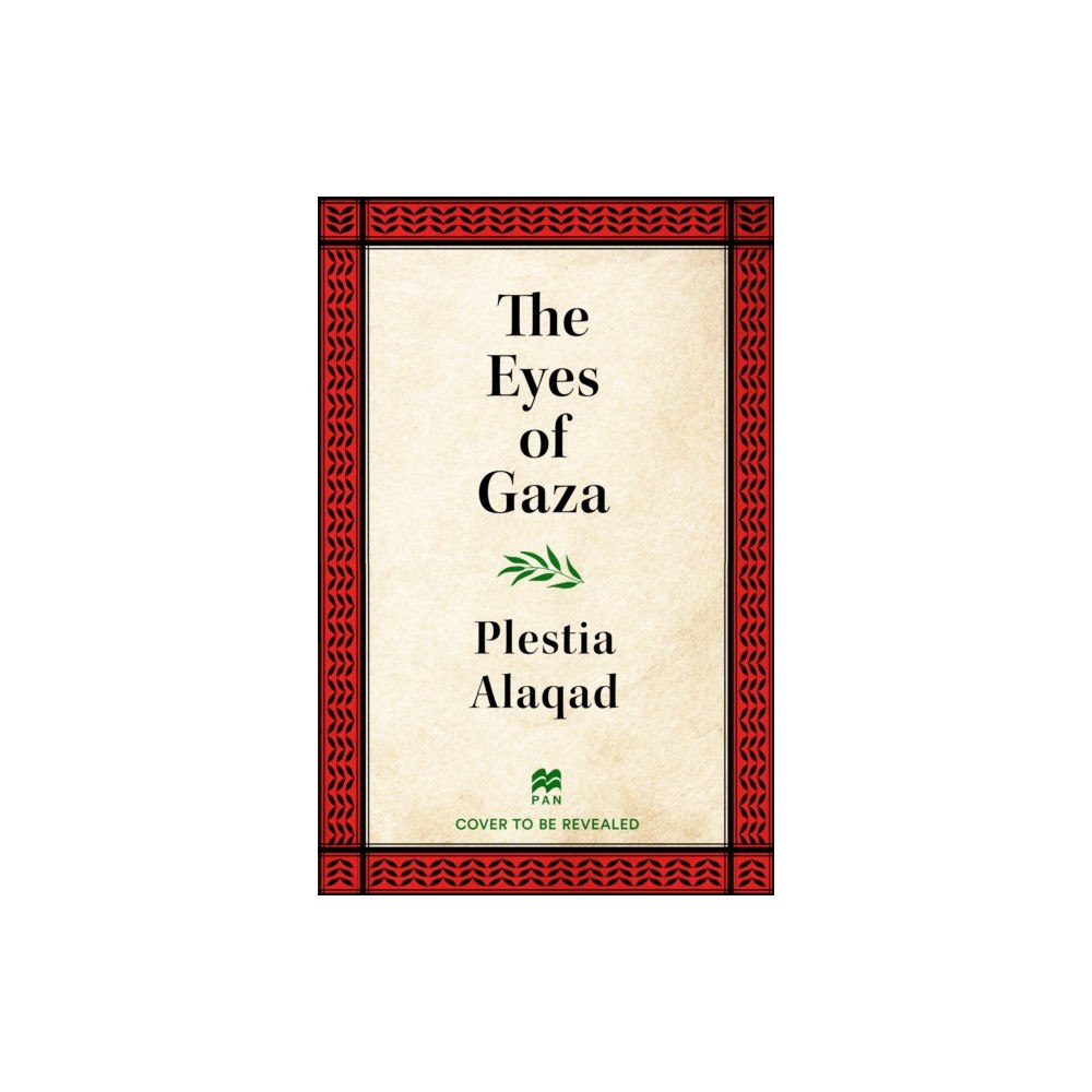 Pan Macmillan The Eyes of Gaza (inbunden, eng)