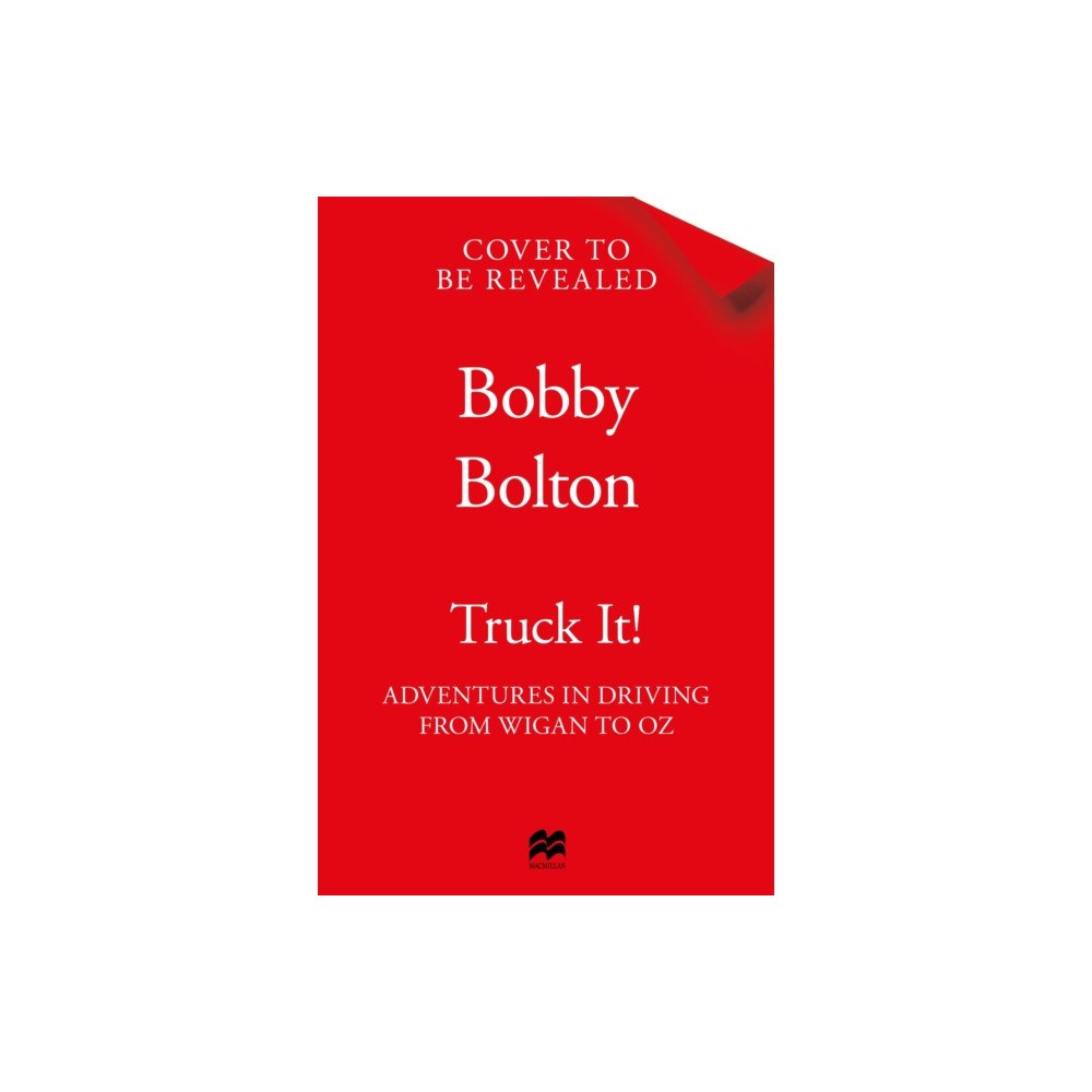 Pan Macmillan Truck It! (inbunden, eng)