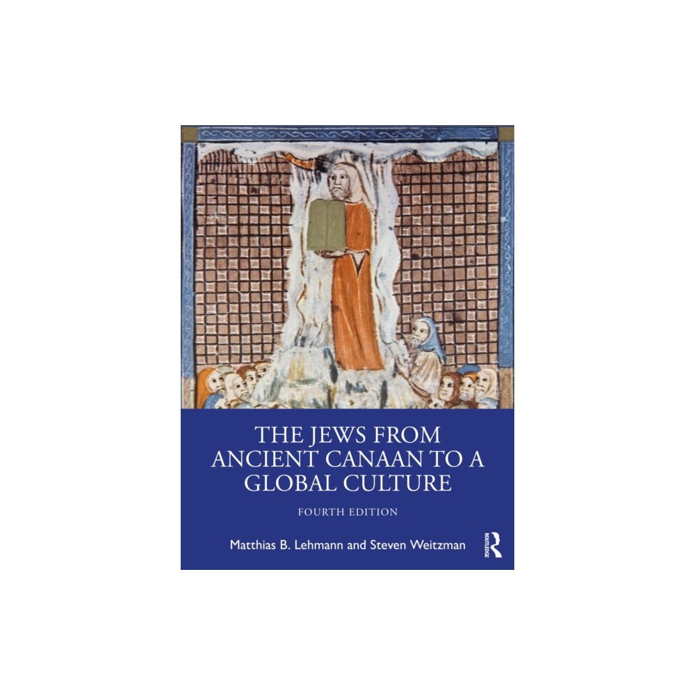 Taylor & francis ltd The Jews from Ancient Canaan to a Global Culture (häftad, eng)