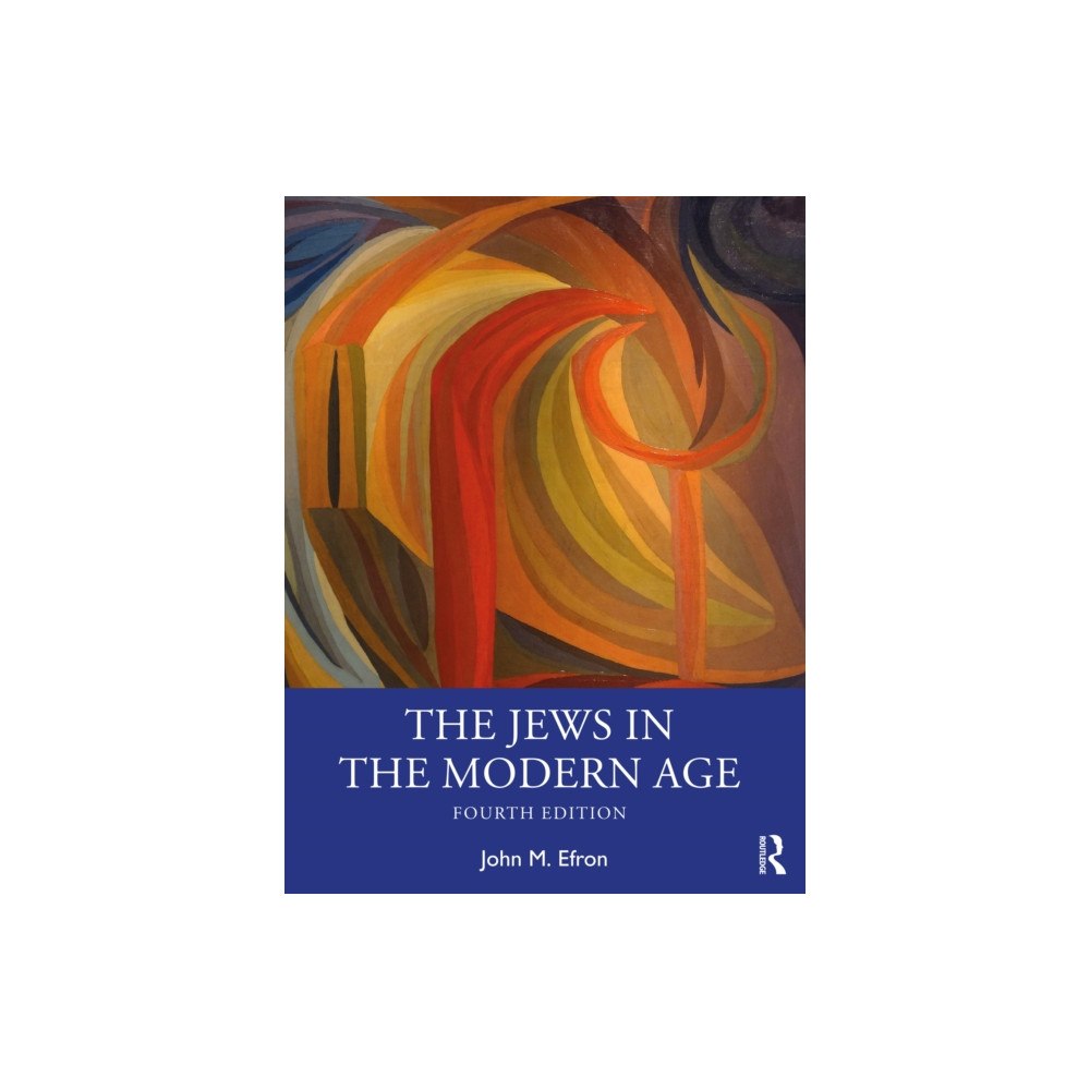 Taylor & francis ltd The Jews in the Modern Age (häftad, eng)