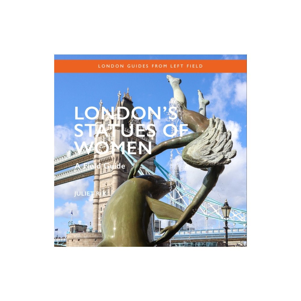 Safe Haven Books London's Statues of Women (häftad, eng)