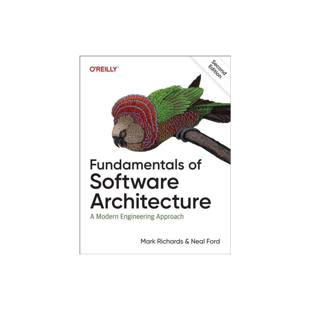 O'Reilly Media Fundamentals of Software Architecture (häftad, eng)
