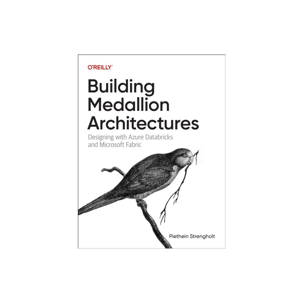 O'Reilly Media Building Medallion Architectures (inbunden, eng)