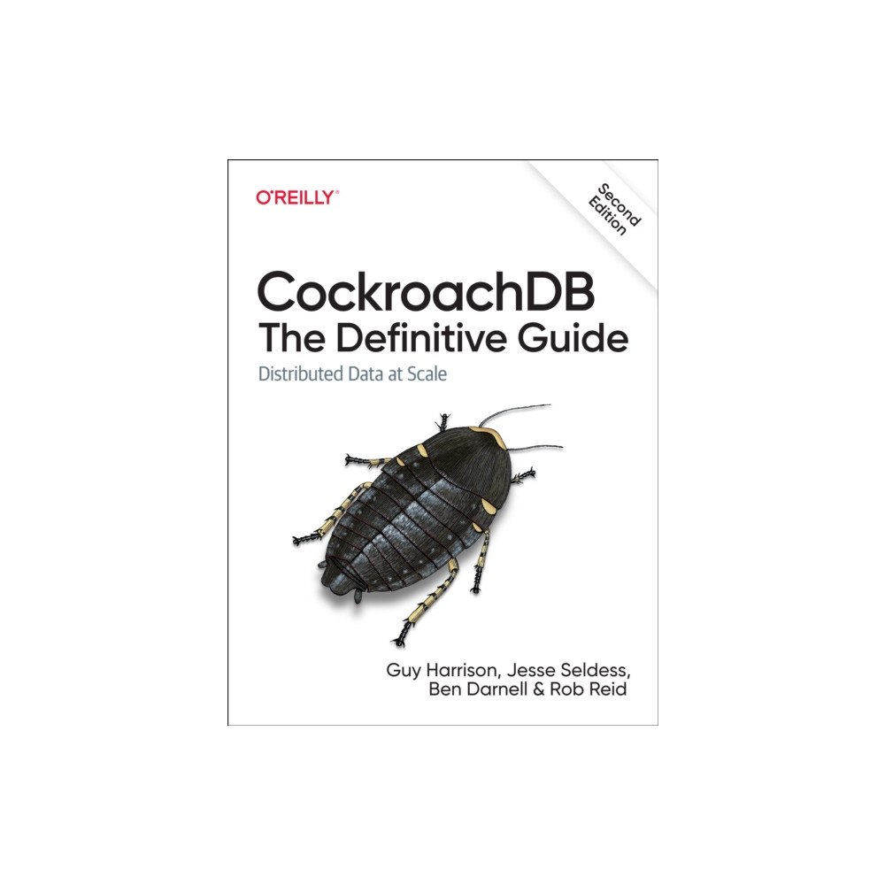 O'Reilly Media Cockroachdb: The Definitive Guide (häftad, eng)