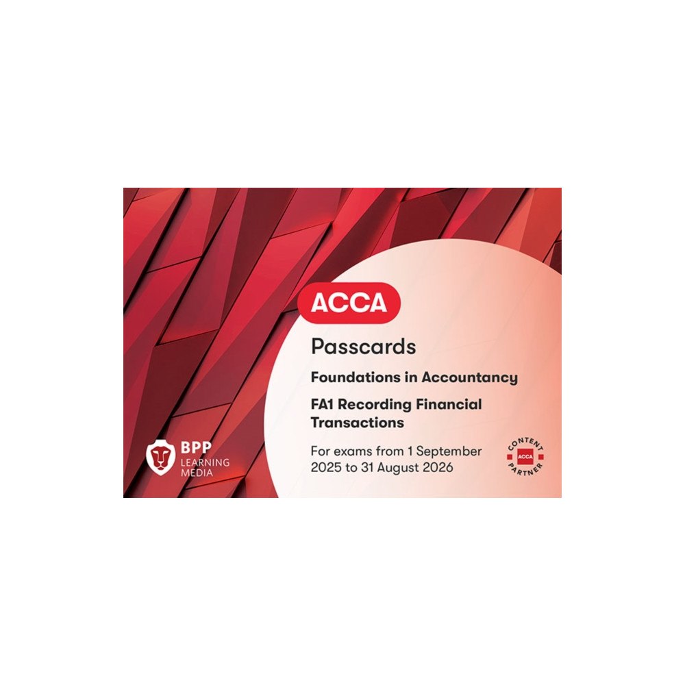 BPP Learning Media FIA Recording Financial Transactions FA1 (bok, spiral, eng)