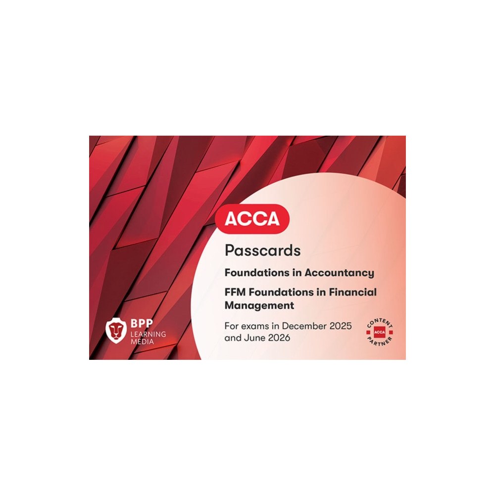 BPP Learning Media FIA Foundations in Financial Management FFM (bok, spiral, eng)