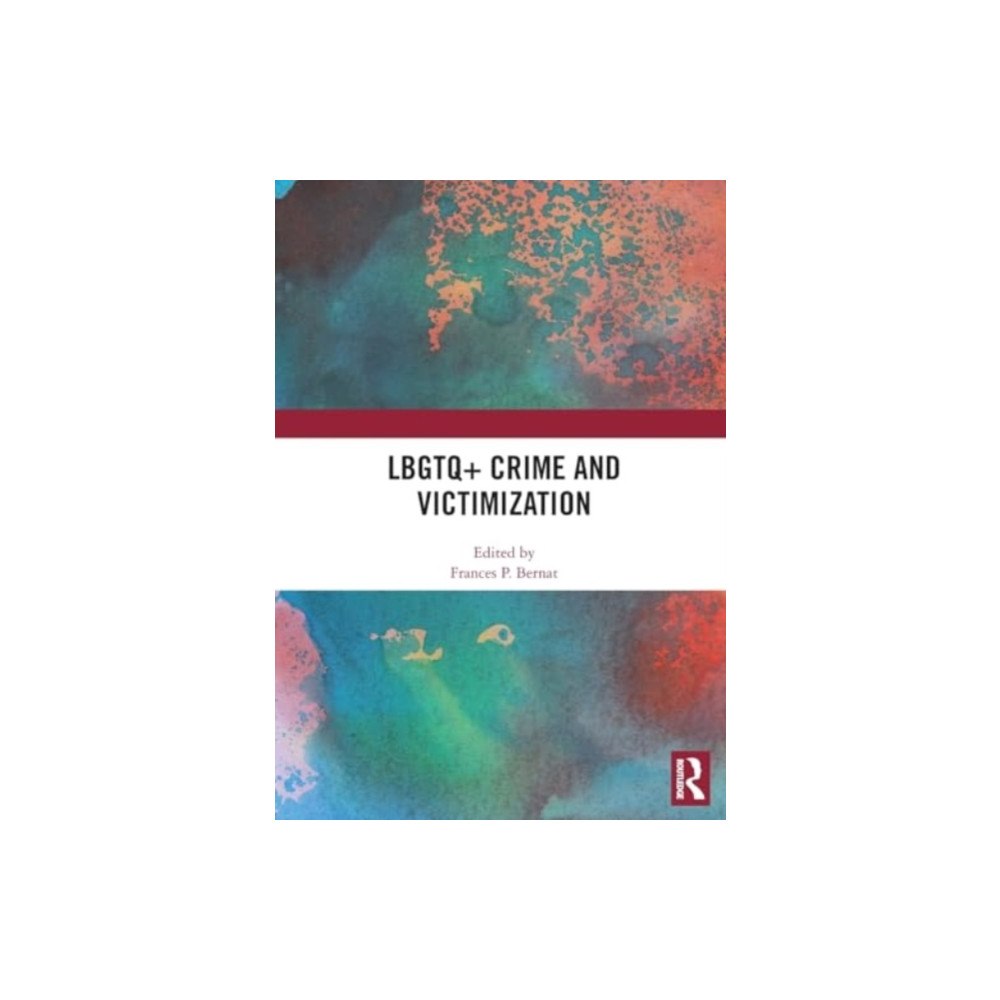 Taylor & francis ltd LBGTQ+ Crime and Victimization (häftad, eng)