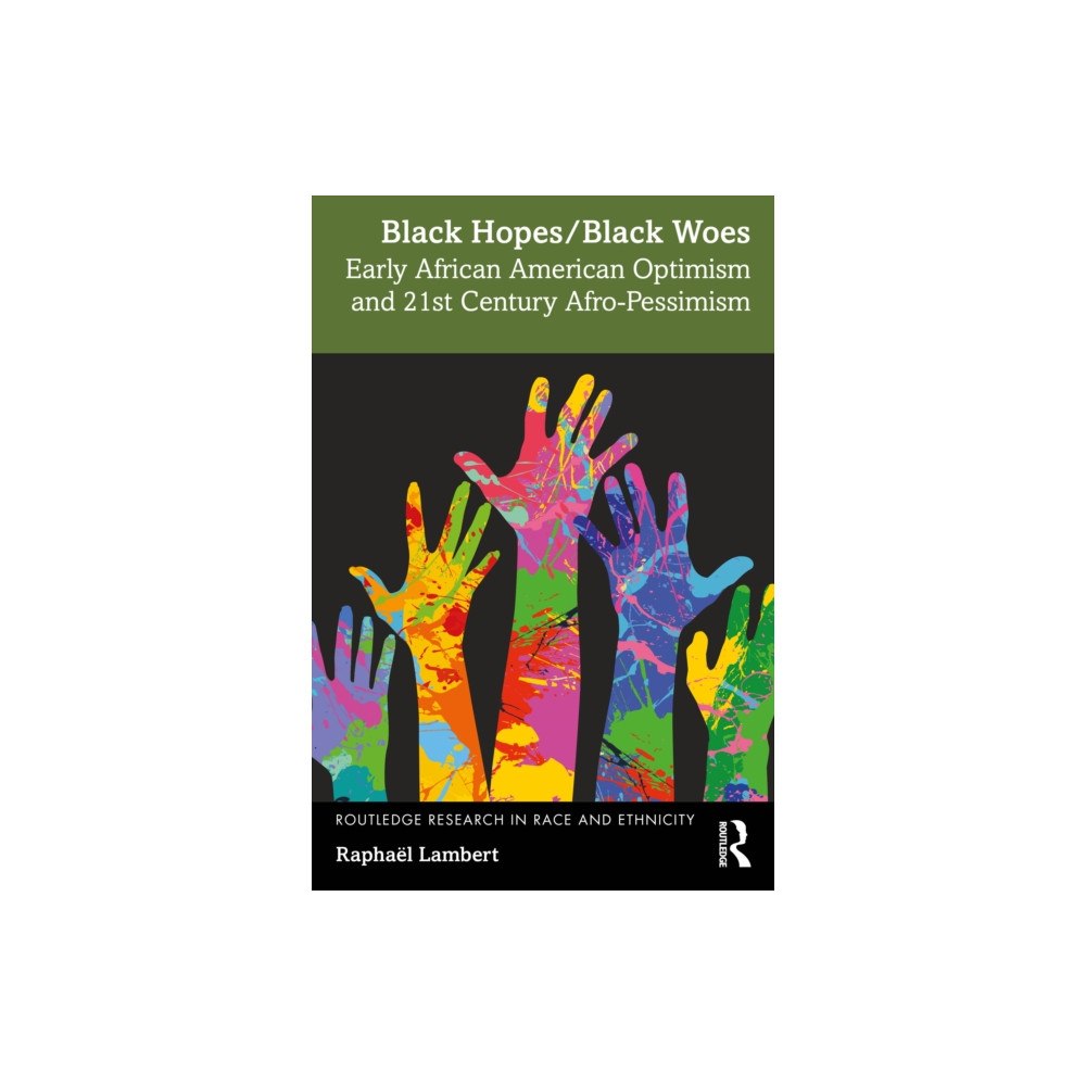 Taylor & francis ltd Black Hopes/Black Woes (häftad, eng)