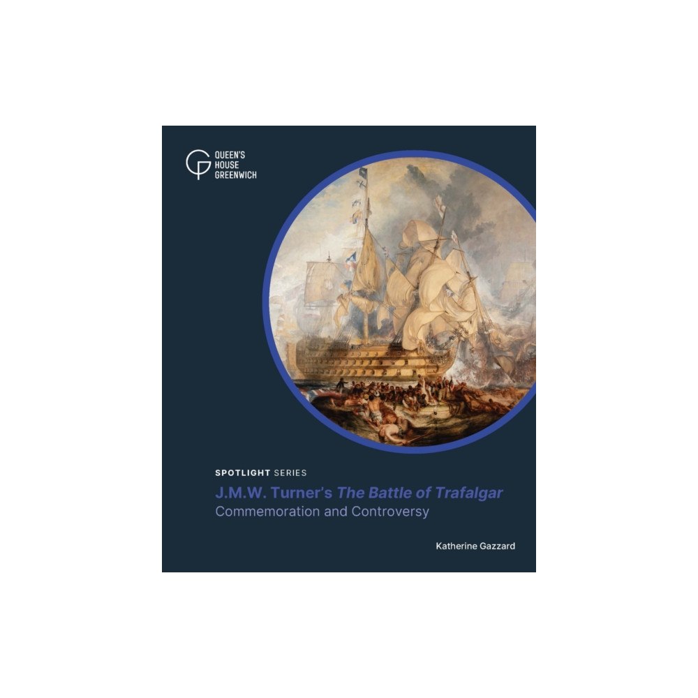 National Maritime Museum J.M.W. Turner's 'The Battle of Trafalgar' (häftad, eng)