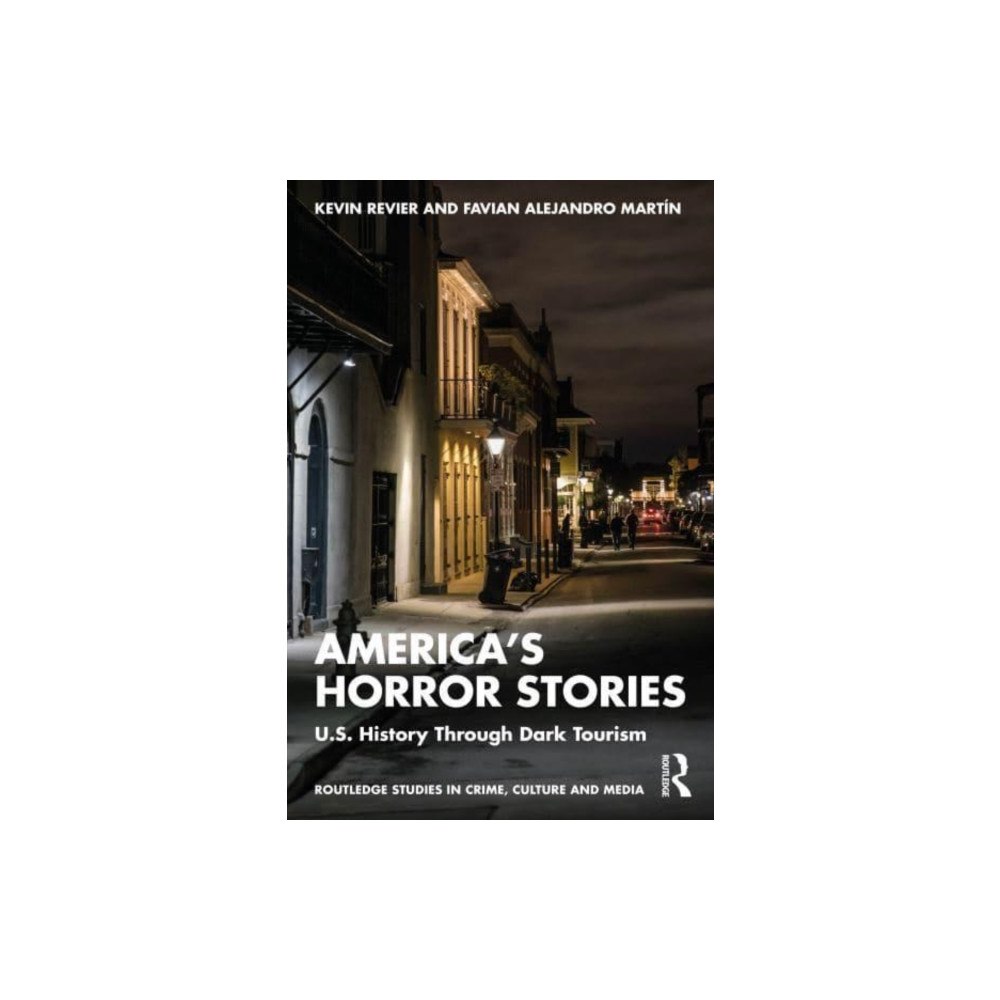 Taylor & francis ltd America’s Horror Stories (häftad, eng)