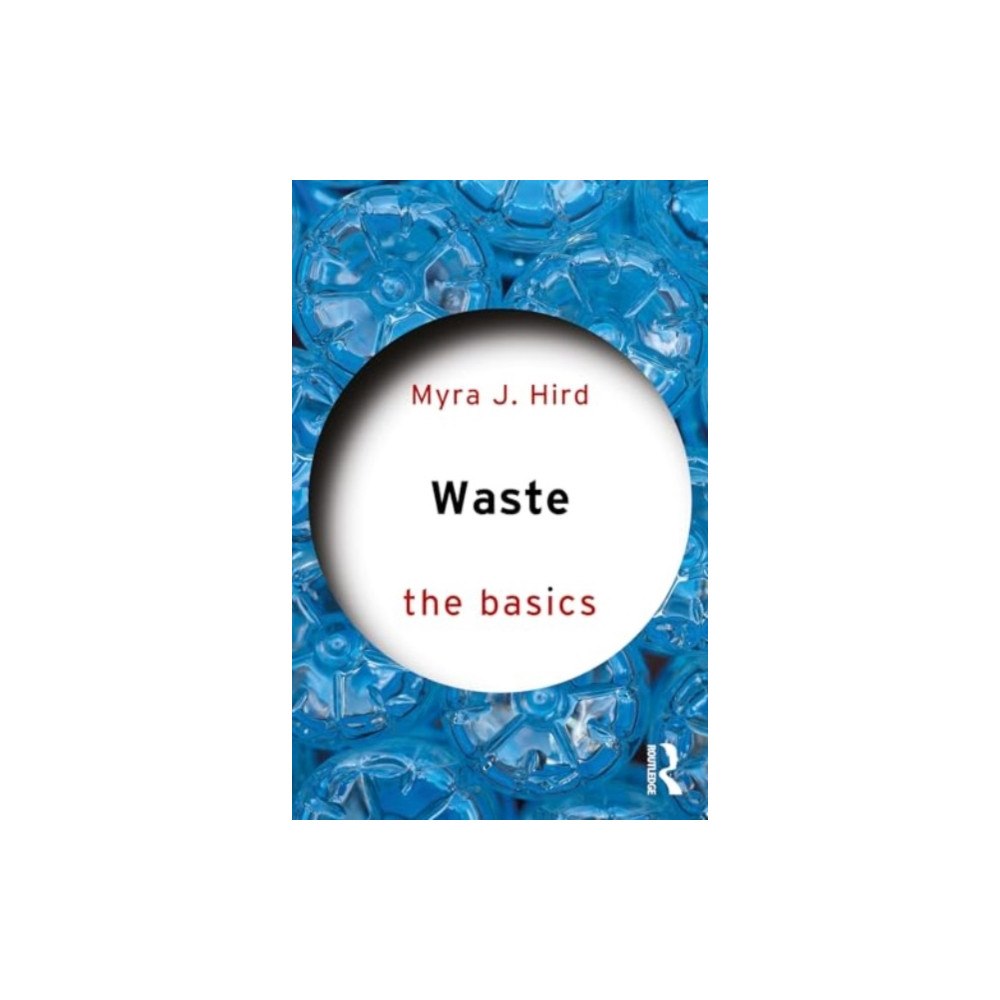 Taylor & francis ltd Waste: The Basics (häftad, eng)